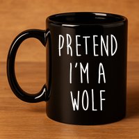 Pretend I'm A Wolf Funny Halloween Costume 11oz C Handle Ceramic Mug