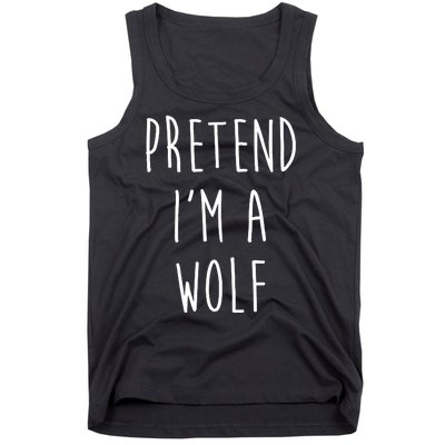 Pretend I'm A Wolf Funny Halloween Costume Tank Top