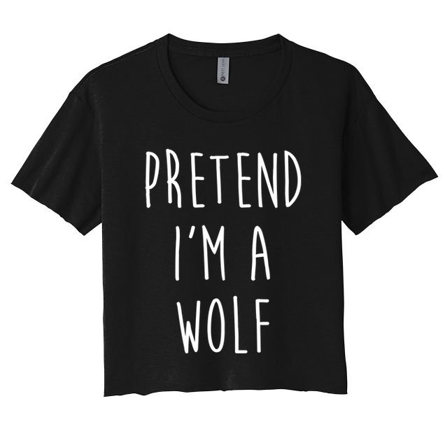 Pretend I'm A Wolf Funny Halloween Costume Crop Top