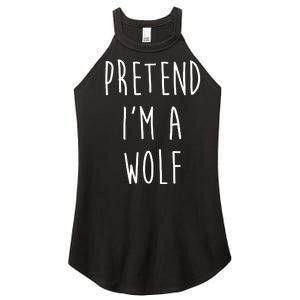 Pretend I'm A Wolf Funny Halloween Costume Women's Perfect Tri Rocker Tank