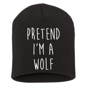 Pretend I'm A Wolf Funny Halloween Costume Short Acrylic Beanie