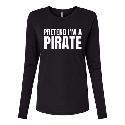 Pretend I'm A Pirate Matching Costume Womens Cotton Relaxed Long Sleeve T-Shirt