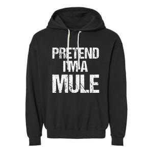 Pretend I'm a Mule Costume Funny Lazy Halloween Garment-Dyed Fleece Hoodie