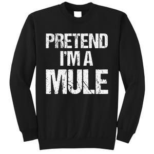 Pretend I'm a Mule Costume Funny Lazy Halloween Sweatshirt