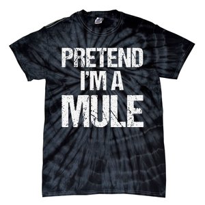 Pretend I'm a Mule Costume Funny Lazy Halloween Tie-Dye T-Shirt