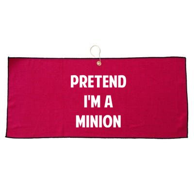 Pretend IM A Minion Costume Party Funny Halloween Minion Large Microfiber Waffle Golf Towel