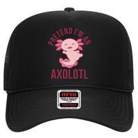 Pretend I'm An Axolotl Funny Lazy Halloween Costume  High Crown Mesh Back Trucker Hat