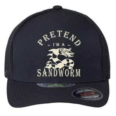 Pretend Im A Sandworm Funny Halloween Party Costume Flexfit Unipanel Trucker Cap