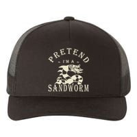 Pretend Im A Sandworm Funny Halloween Party Costume Yupoong Adult 5-Panel Trucker Hat