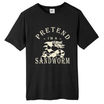 Pretend Im A Sandworm Funny Halloween Party Costume Tall Fusion ChromaSoft Performance T-Shirt