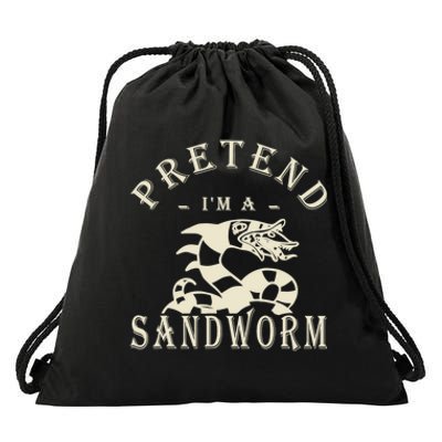 Pretend Im A Sandworm Funny Halloween Party Costume Drawstring Bag