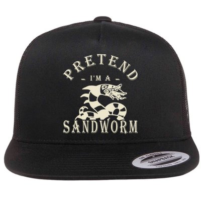 Pretend Im A Sandworm Funny Halloween Party Costume Flat Bill Trucker Hat