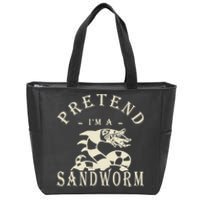 Pretend Im A Sandworm Funny Halloween Party Costume Zip Tote Bag