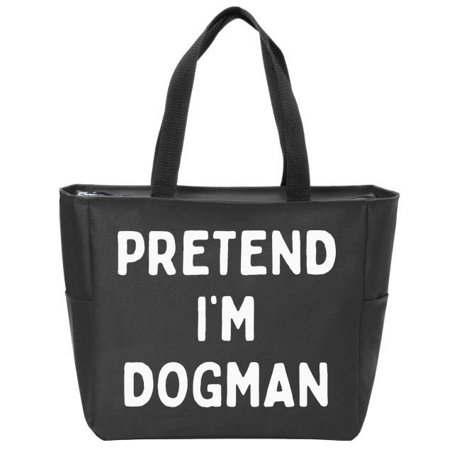Pretend Im A Dogman Adults Halloween Costume Zip Tote Bag