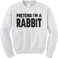 Pretend I'm A Rabbit Easy Halloween Costume Kids Sweatshirt