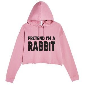 Pretend I'm A Rabbit Easy Halloween Costume Crop Fleece Hoodie