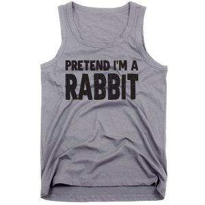 Pretend I'm A Rabbit Easy Halloween Costume Tank Top