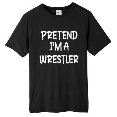 Pretend IM A Wrestler Lazy Last Minute Halloween Costume Tall Fusion ChromaSoft Performance T-Shirt