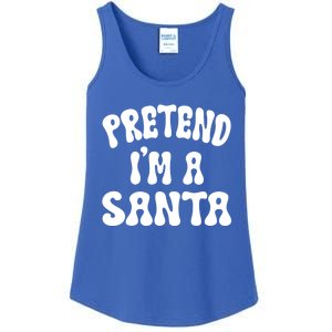 Pretend IM A Santa Funny Halloween Family Matching Easy Gift Ladies Essential Tank