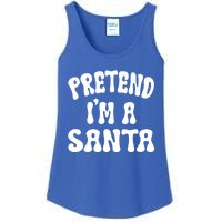 Pretend IM A Santa Funny Halloween Family Matching Easy Gift Ladies Essential Tank