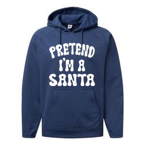 Pretend IM A Santa Funny Halloween Family Matching Easy Gift Performance Fleece Hoodie