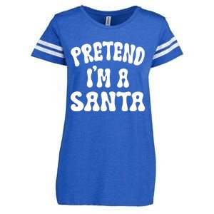 Pretend IM A Santa Funny Halloween Family Matching Easy Gift Enza Ladies Jersey Football T-Shirt