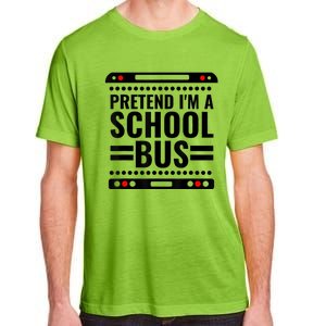 Pretend I'm a School Bus Funny Lazy Halloween Costume Adult ChromaSoft Performance T-Shirt