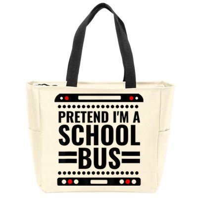 Pretend I'm a School Bus Funny Lazy Halloween Costume Zip Tote Bag