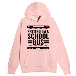 Pretend I'm a School Bus Funny Lazy Halloween Costume Urban Pullover Hoodie