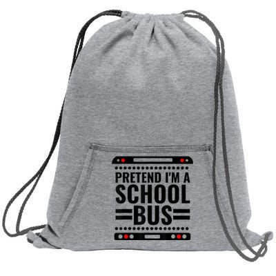 Pretend I'm a School Bus Funny Lazy Halloween Costume Sweatshirt Cinch Pack Bag