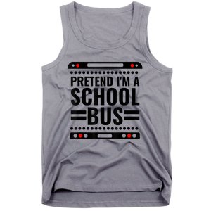 Pretend I'm a School Bus Funny Lazy Halloween Costume Tank Top