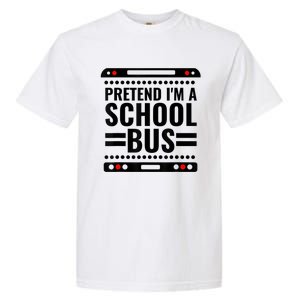 Pretend I'm a School Bus Funny Lazy Halloween Costume Garment-Dyed Heavyweight T-Shirt