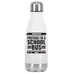 Pretend I'm a School Bus Funny Lazy Halloween Costume Stainless Steel Insulated Water Bottle