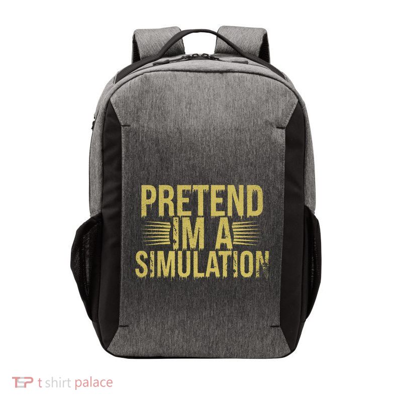 Pretend IM A Simulation Easy Halloween Vector Backpack