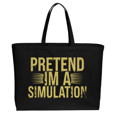 Pretend IM A Simulation Easy Halloween Cotton Canvas Jumbo Tote