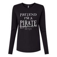 Pretend IM A Pirate Arrgh Costume Party Halloween Pirate Womens Cotton Relaxed Long Sleeve T-Shirt