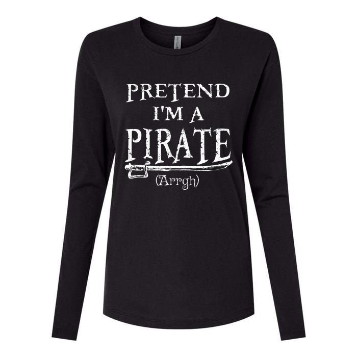 Pretend IM A Pirate Arrgh Costume Party Halloween Pirate Womens Cotton Relaxed Long Sleeve T-Shirt