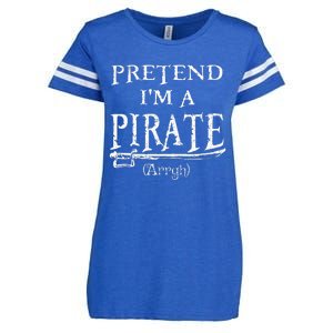 Pretend IM A Pirate Arrgh Costume Party Halloween Pirate Enza Ladies Jersey Football T-Shirt