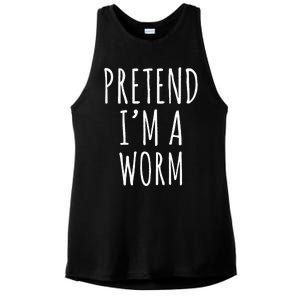 Pretend Im A Worm Simple Easy Halloween Costume Ladies PosiCharge Tri-Blend Wicking Tank