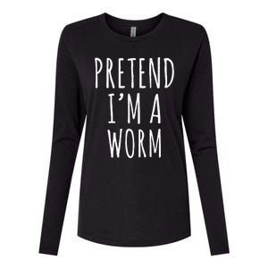 Pretend Im A Worm Simple Easy Halloween Costume Womens Cotton Relaxed Long Sleeve T-Shirt