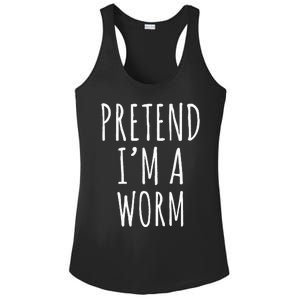 Pretend Im A Worm Simple Easy Halloween Costume Ladies PosiCharge Competitor Racerback Tank