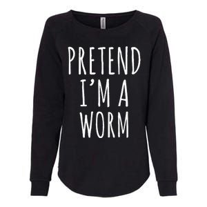 Pretend Im A Worm Simple Easy Halloween Costume Womens California Wash Sweatshirt