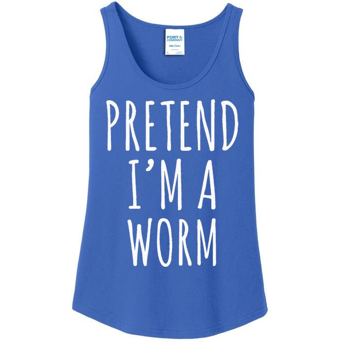 Pretend Im A Worm Simple Easy Halloween Costume Ladies Essential Tank