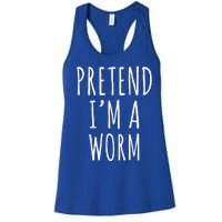 Pretend Im A Worm Simple Easy Halloween Costume Women's Racerback Tank