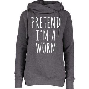 Pretend Im A Worm Simple Easy Halloween Costume Womens Funnel Neck Pullover Hood