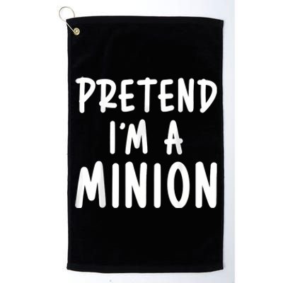 Pretend IM A Minion Costume Party Funny Halloween Minion Platinum Collection Golf Towel