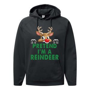 Pretend Im A Reindeer Easy Christmas Costume Performance Fleece Hoodie