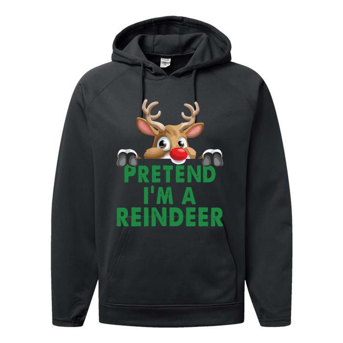 Pretend Im A Reindeer Easy Christmas Costume Performance Fleece Hoodie