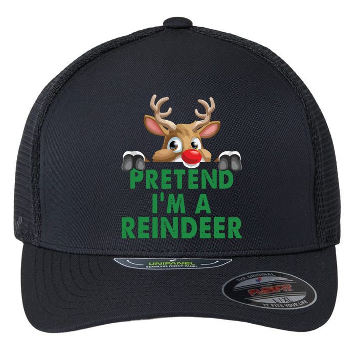 Pretend Im A Reindeer Easy Christmas Costume Flexfit Unipanel Trucker Cap