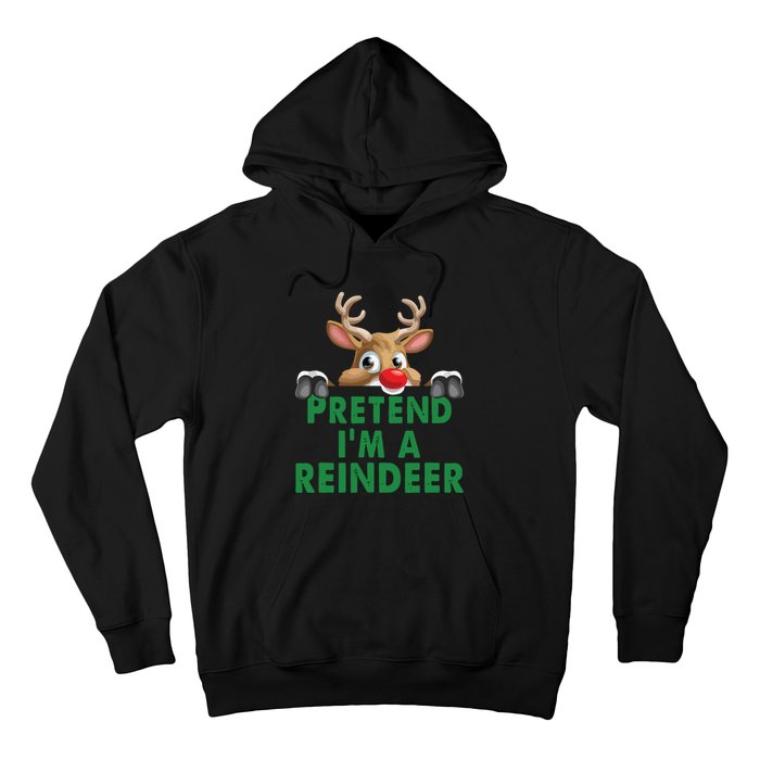 Pretend Im A Reindeer Easy Christmas Costume Hoodie